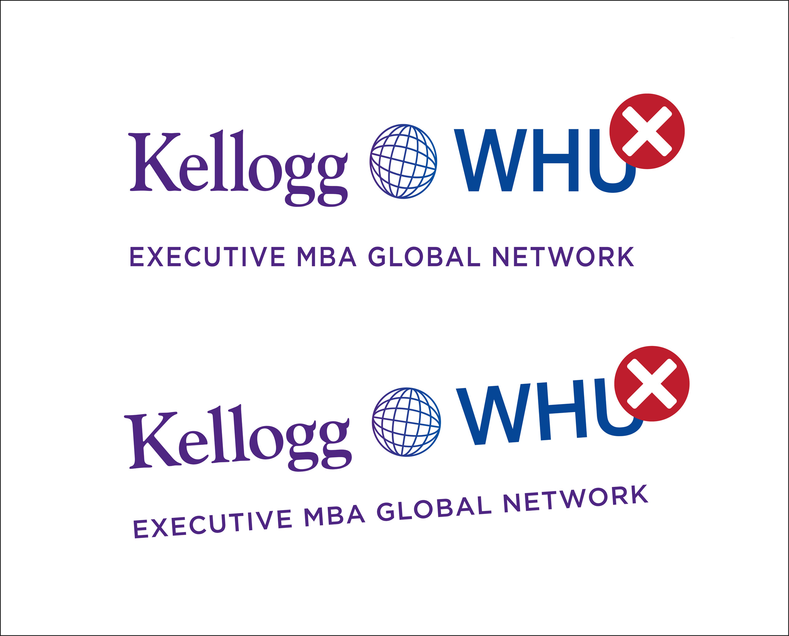 Two incorrect versions of the Kellogg–WHU logo combination, each marked with a red ‘X’ indicating wrong alignment and layout.
